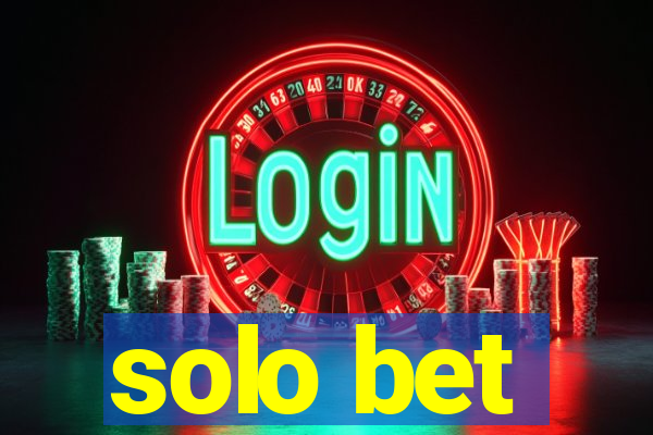 solo bet